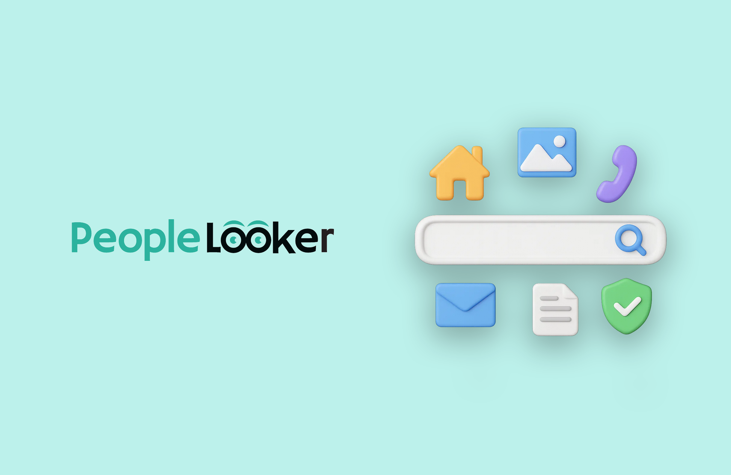 PeopleLooker logo and interface on a mint green background. The interface includes a white search bar with blue search icon, surrounded by 3D icons: house, image, phone, envelope, document, and shield.